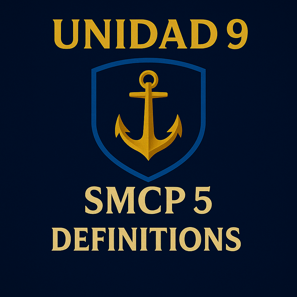 Unit 9 – SMCP for Manoeuvring, Piloting, and Emergencies
