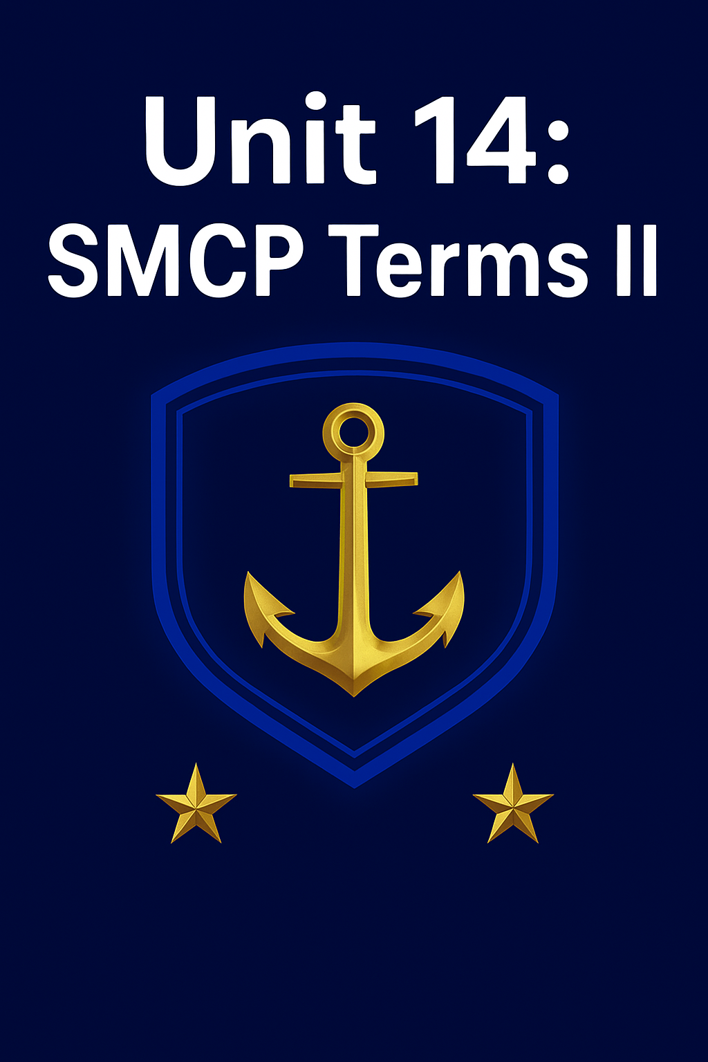 Unit 14: SMCP Terms II