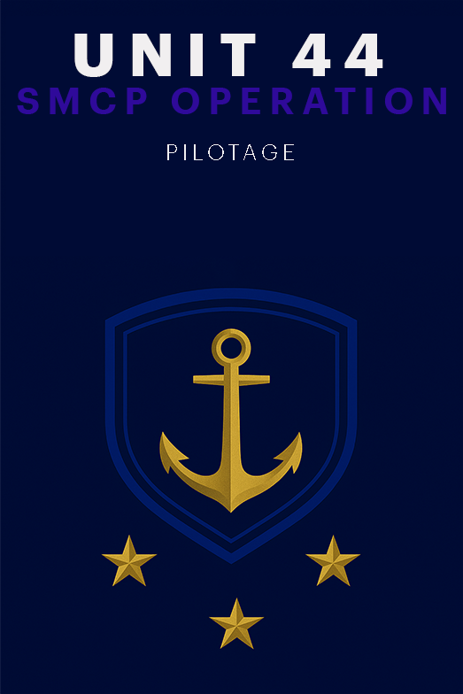 UNIT 44 – SMCP: PILOTAGE & PILOT STATIONS